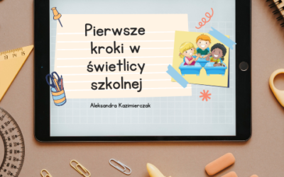 Nagranie webinaru pierwsze kroki w świetlicy szkolnej